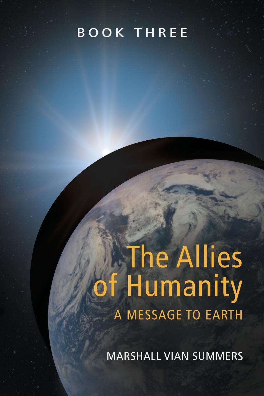 Cover: 9781884238437 | The Allies of Humanity Book Three | A Message to Earth | Tbd | Buch