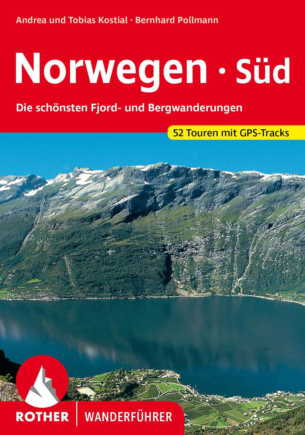 Cover: 9783763346882 | Norwegen Süd | Bernhard Pollmann (u. a.) | Taschenbuch | Deutsch