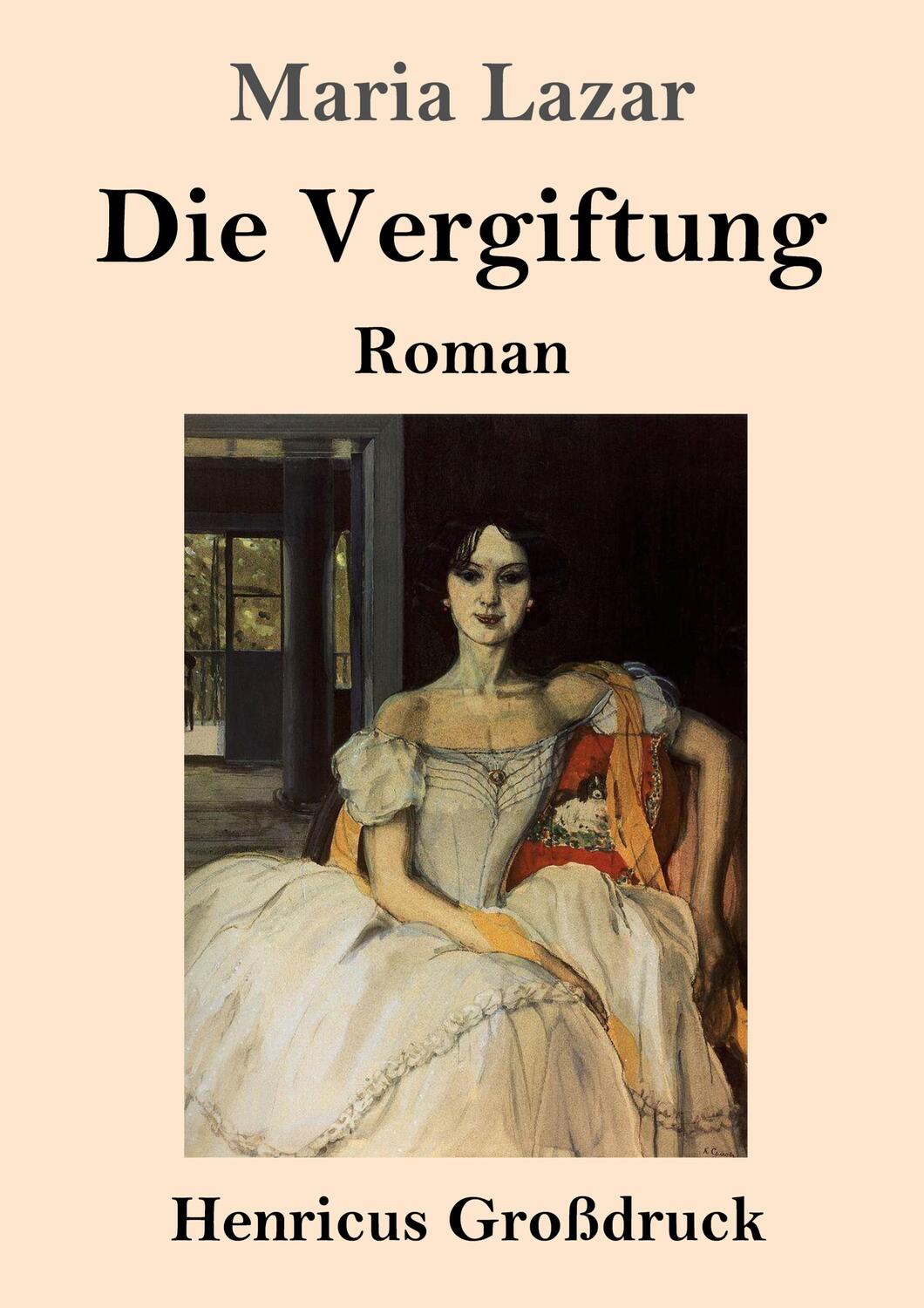 Cover: 9783847855507 | Die Vergiftung (Großdruck) | Roman | Maria Lazar | Taschenbuch | 2023