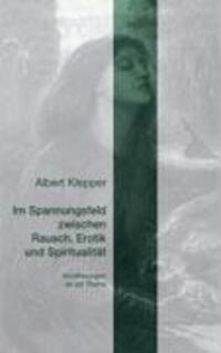 Cover: 9783833008436 | Im Spannungsfeld zwischen Rausch, Erotik und Spiritualität | Klepper
