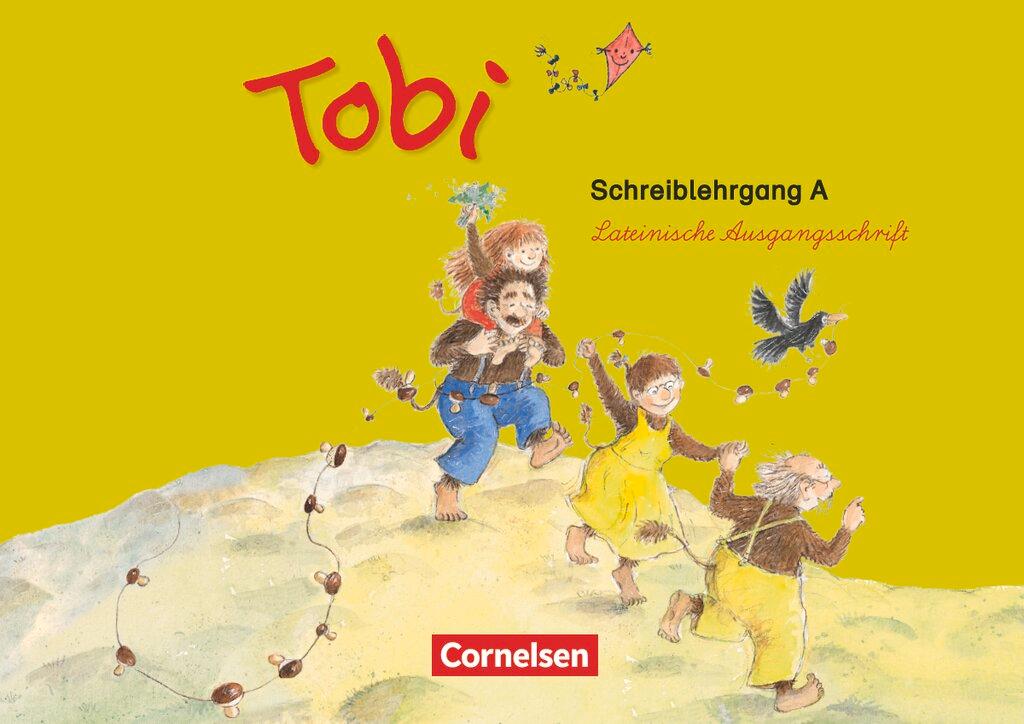 Cover: 9783060816361 | Tobi-Fibel. 1./2. Schuljahr Schreiblehrgang A in Lateinischer...