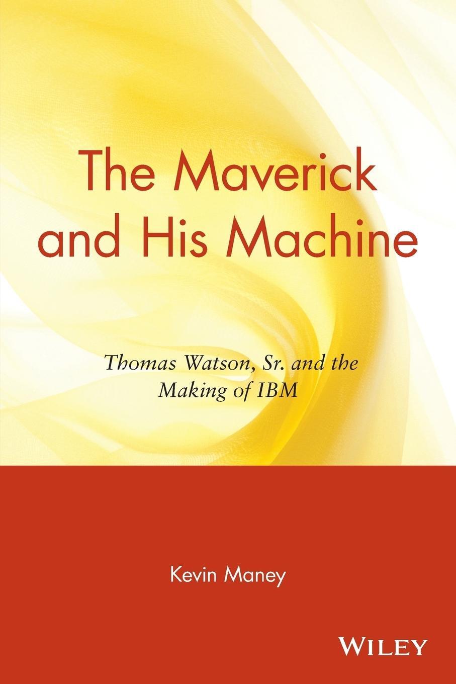 Cover: 9780471679257 | The Maverick and His Machine | Kevin Maney | Taschenbuch | Paperback