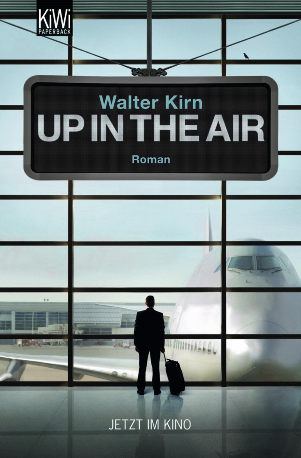 Cover: 9783462042108 | Up in the Air | Roman | Walter Kirn | Taschenbuch | 320 S. | Deutsch