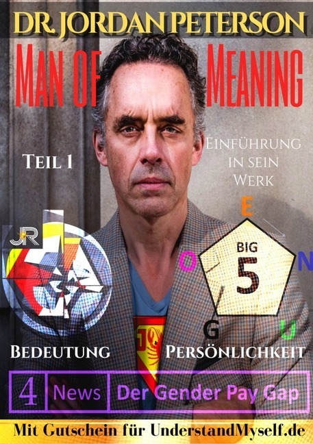 Cover: 9783750247666 | Dr. Jordan Peterson - Man of Meaning. Eine Einführung in sein Werk.