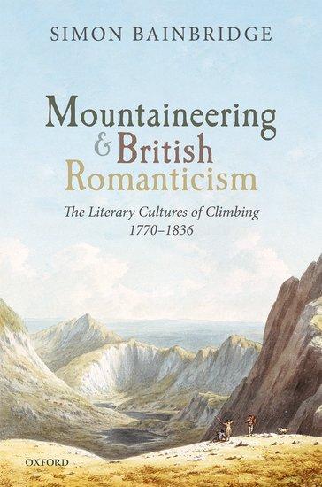 Cover: 9780198857891 | Mountaineering and British Romanticism | Simon Bainbridge | Buch