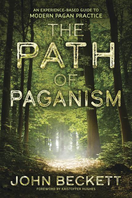 Cover: 9780738752051 | The Path of Paganism | John Beckett | Taschenbuch | Englisch | 2017