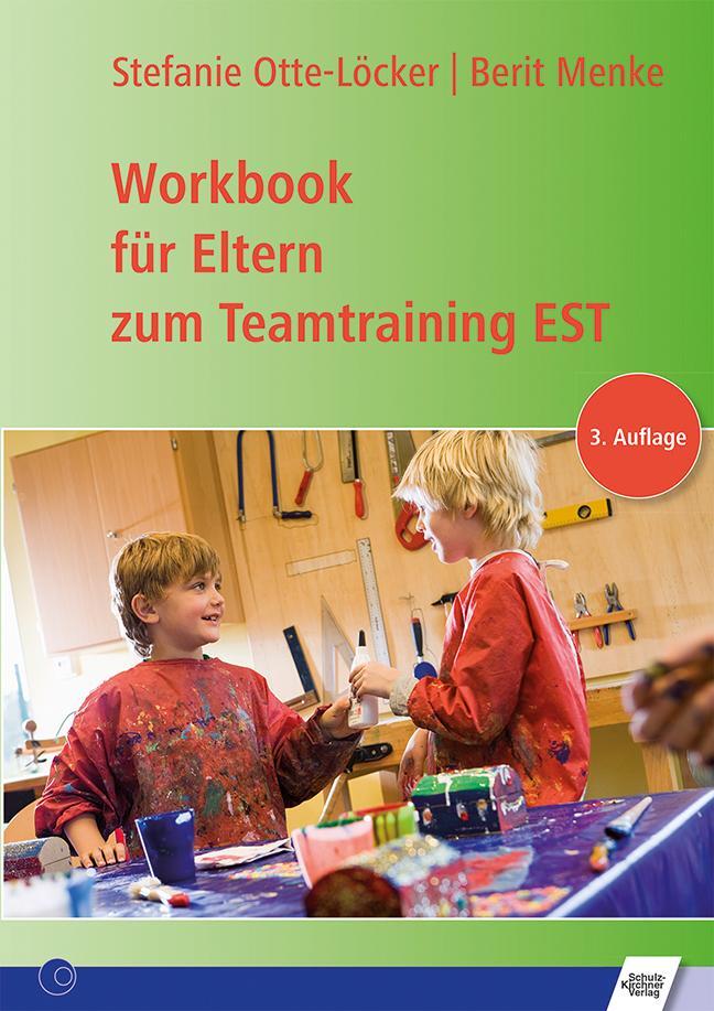 Cover: 9783824811595 | Workbook für Eltern zum Teamtraining EST | Berit Menke (u. a.) | 60 S.