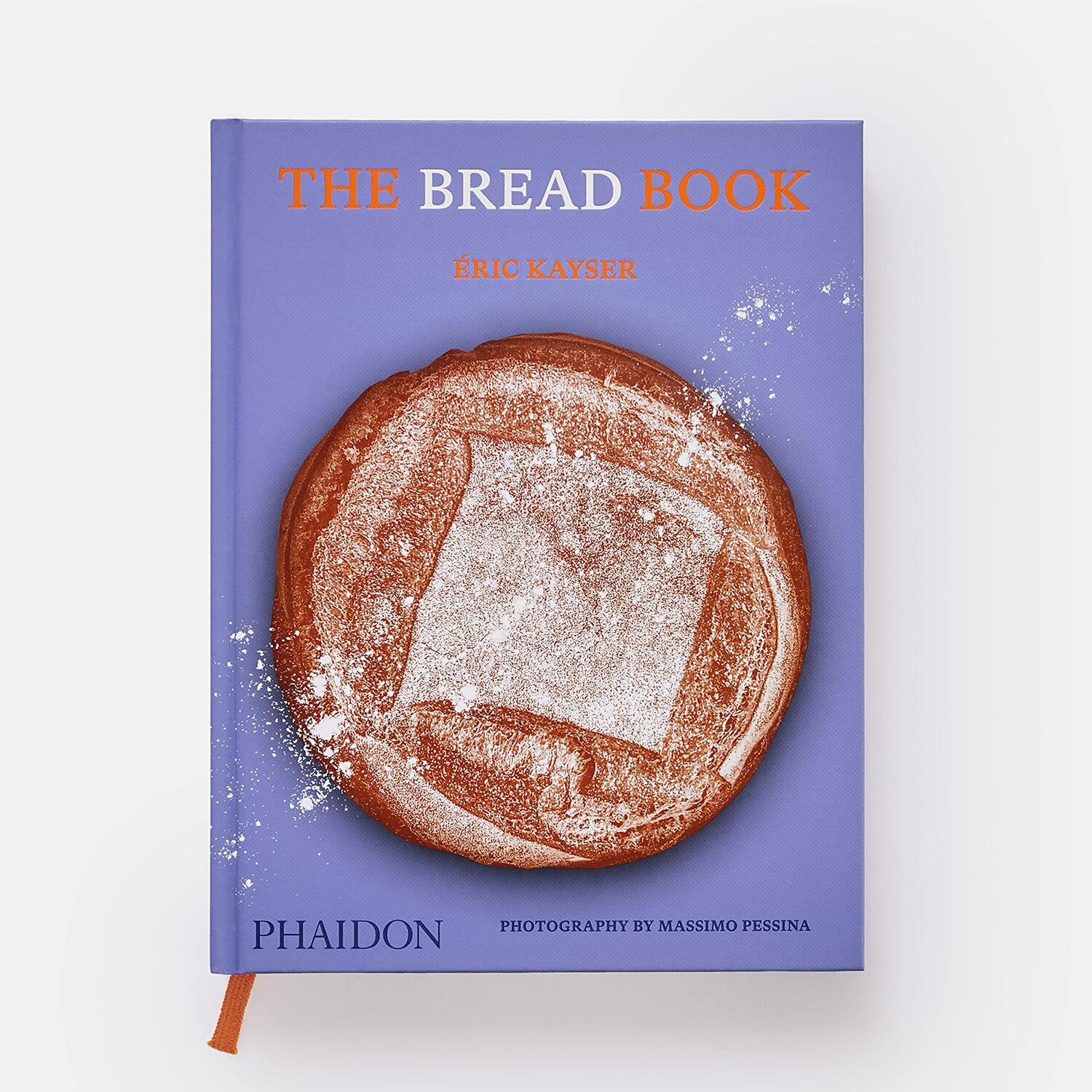 Bild: 9781838665746 | The Bread Book | Éric Kayser | Buch | Phaidon Press | 224 S. | 2022