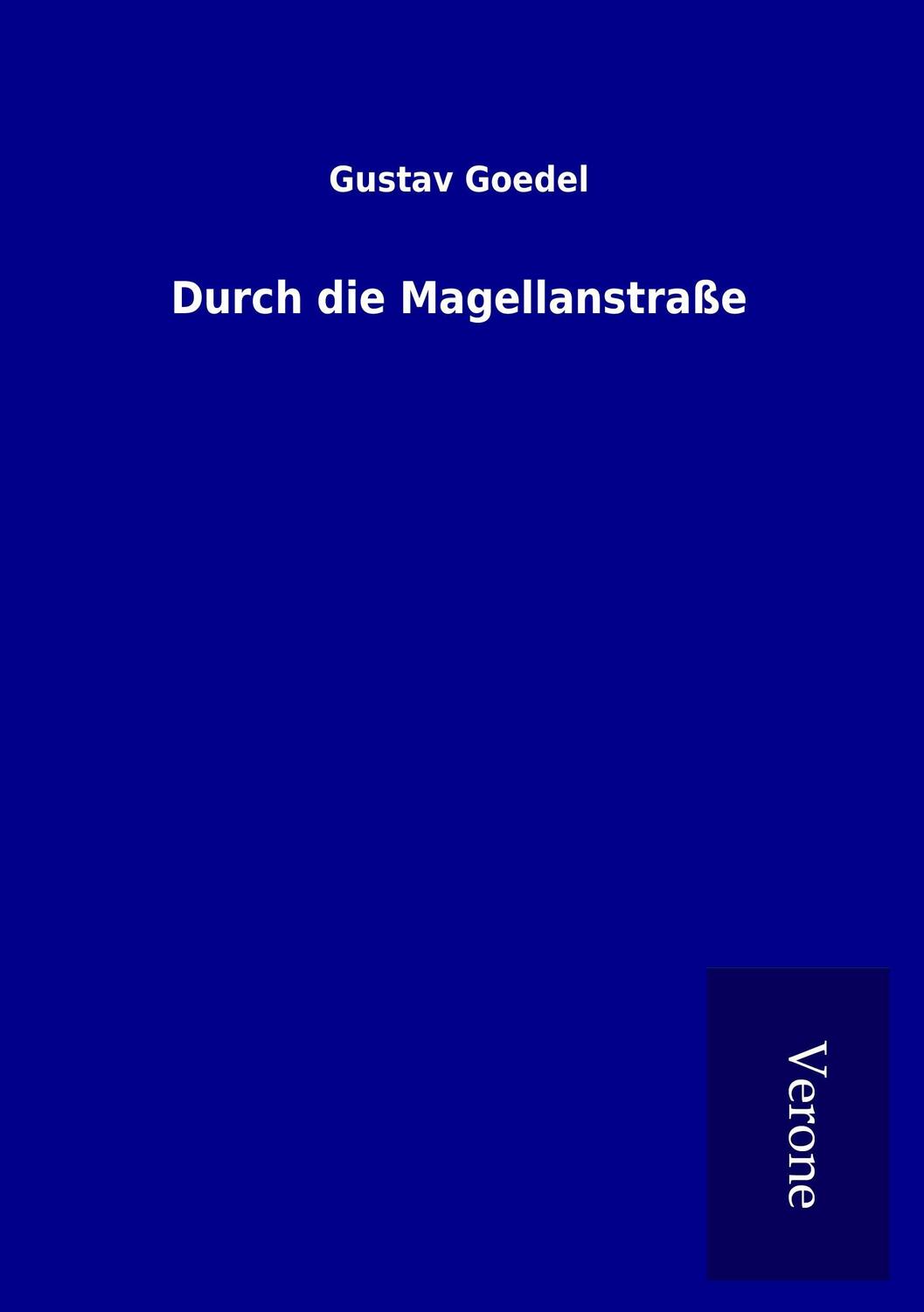 Cover: 9789925005642 | Durch die Magellanstraße | Gustav Goedel | Taschenbuch | Paperback