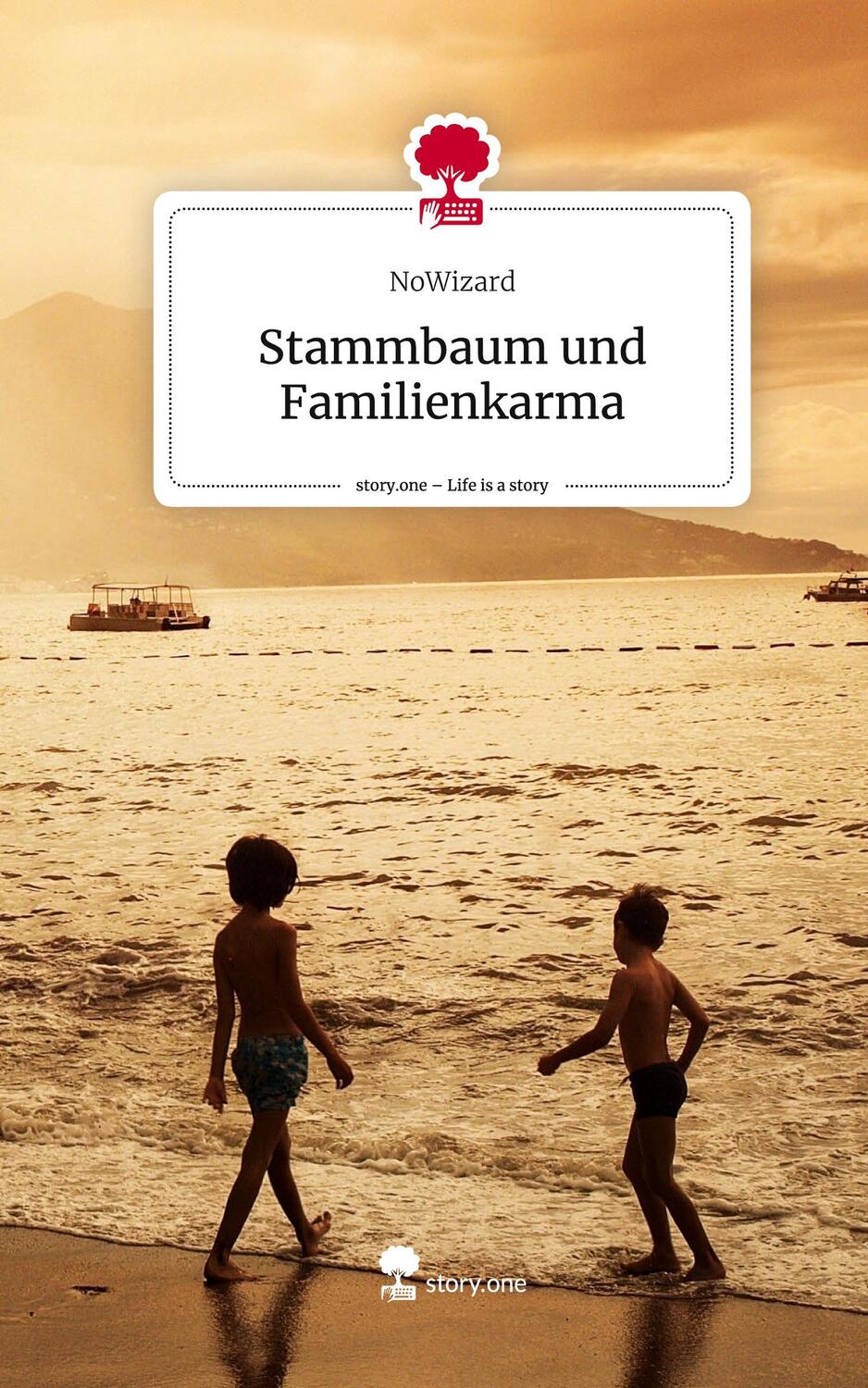 Cover: 9783711526571 | Stammbaum und Familienkarma. Life is a Story - story.one | NoWizard