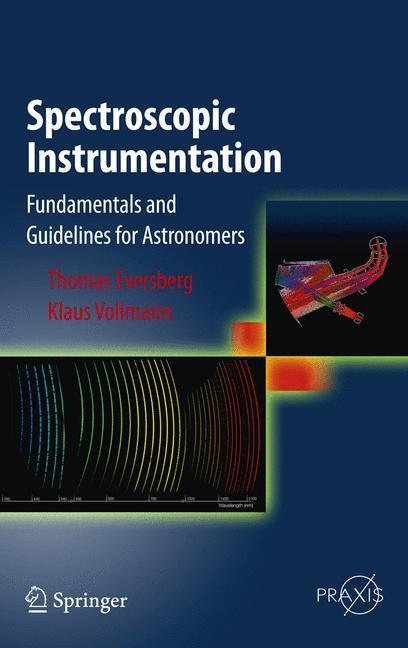 Cover: 9783662445341 | Spectroscopic Instrumentation | Thomas Eversberg (u. a.) | Buch | 2014