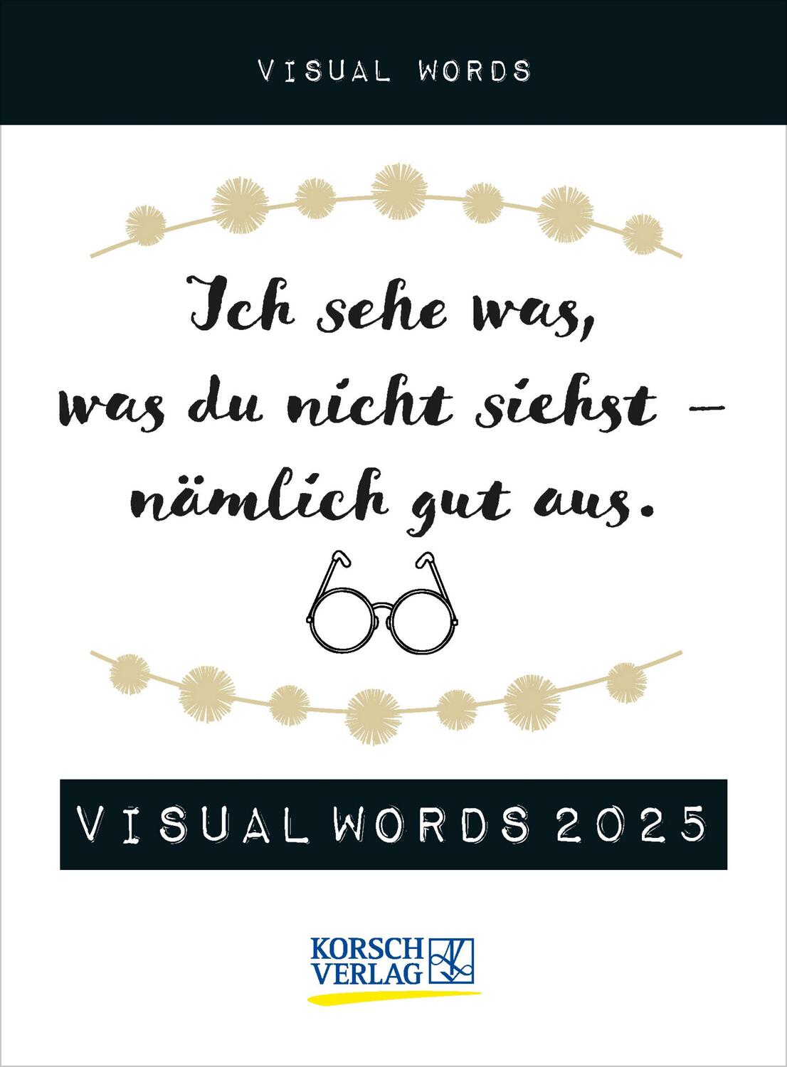 Cover: 9783731877455 | Visual Words 2025 | TypoArt Tages-Abreisskalender | Verlag Korsch