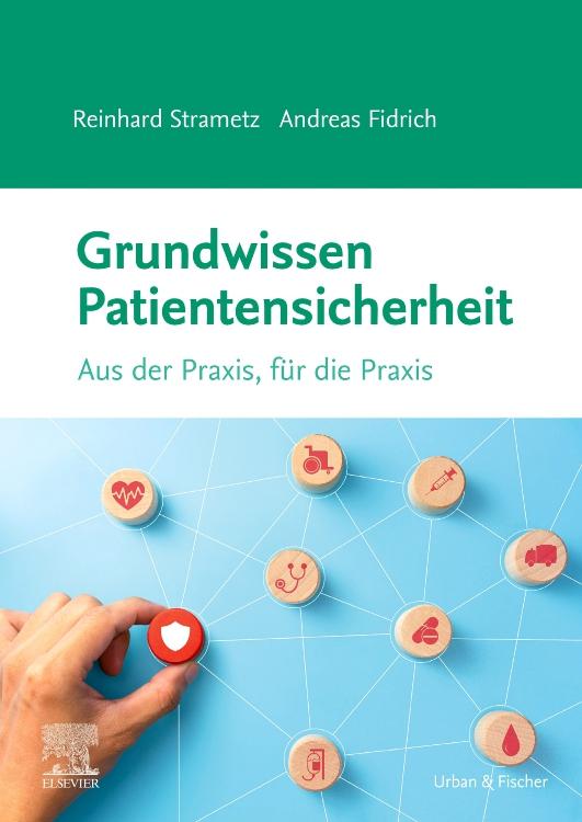 Cover: 9783437411731 | Grundwissen Patientensicherheit | Aus der Praxis, für die Praxis | XII