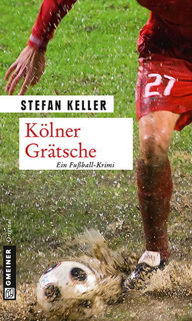 Cover: 9783839215265 | Kölner Grätsche | Ein Krimi zur WM. Sandmanns vierter Fall | Keller
