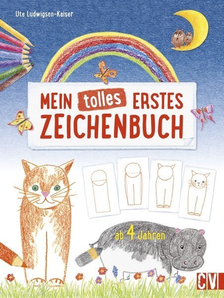 Cover: 9783862303953 | Mein tolles erstes Zeichenbuch | Ute Ludwigsen-Kaiser | Buch | 2018