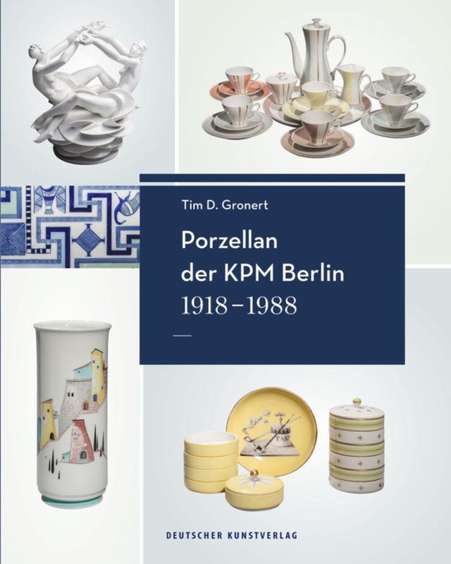 Cover: 9783422971479 | Porzellan der KPM Berlin 1918-1988 | Geschichte, Werke und Künstler