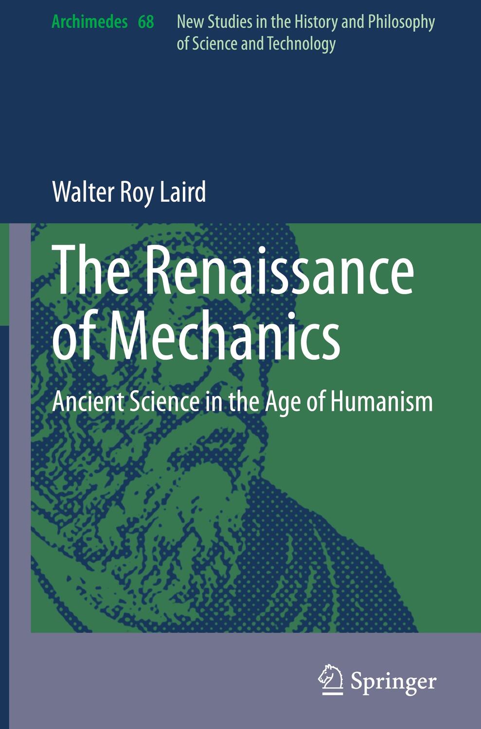 Cover: 9783031455049 | The Renaissance of Mechanics | Ancient Science in the Age of Humanism