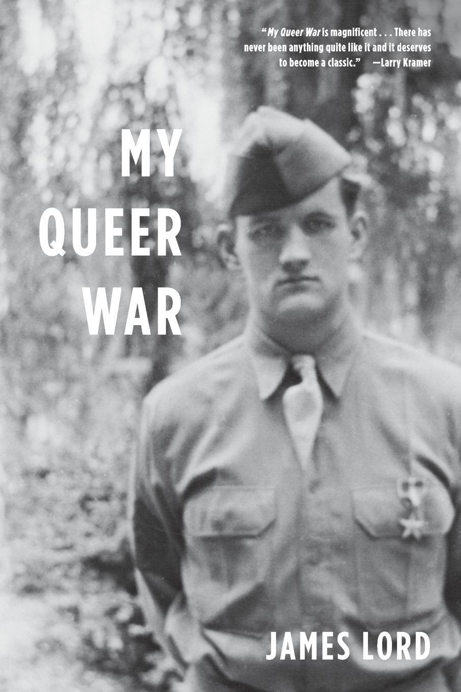 Cover: 9780374532758 | My Queer War | James Lord | Taschenbuch | Paperback | Englisch | 2011