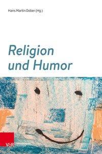 Cover: 9783788731670 | Religion und Humor | Theologie Interdisziplinär 18 | Taschenbuch
