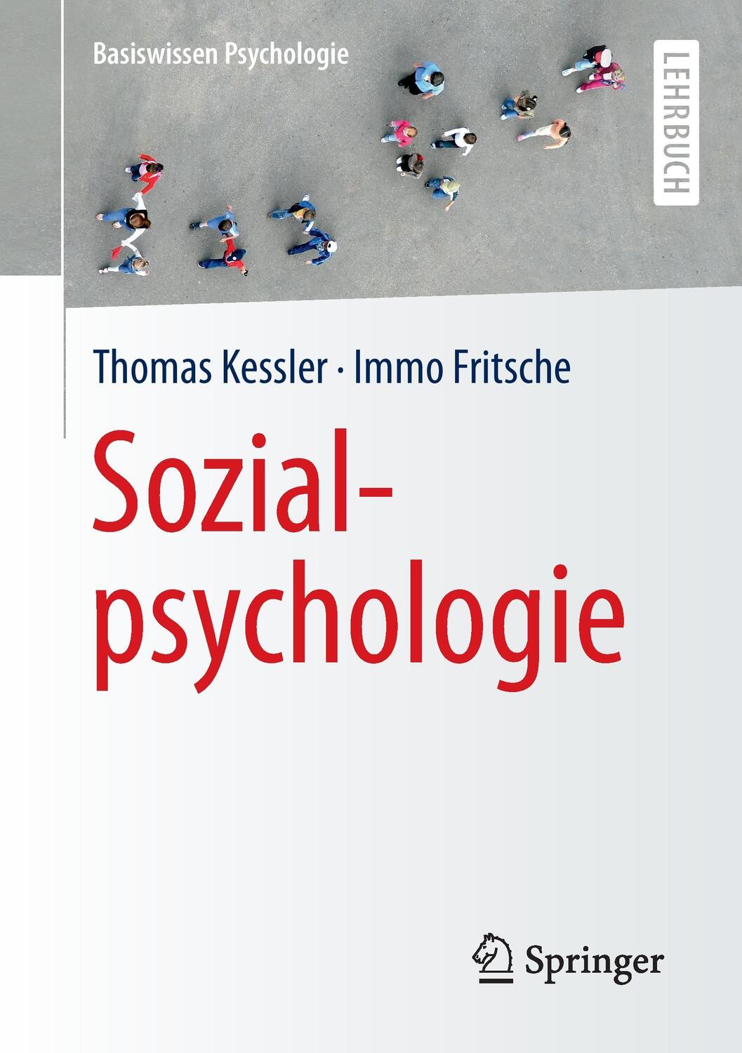 Cover: 9783531171265 | Sozialpsychologie | eBook inside | Thomas Keßler (u. a.) | Taschenbuch