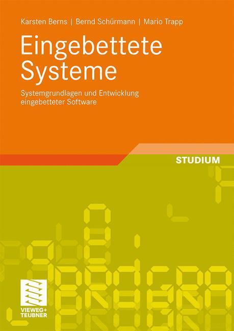 Cover: 9783834804228 | Eingebettete Systeme | Karsten Berns (u. a.) | Taschenbuch | Paperback