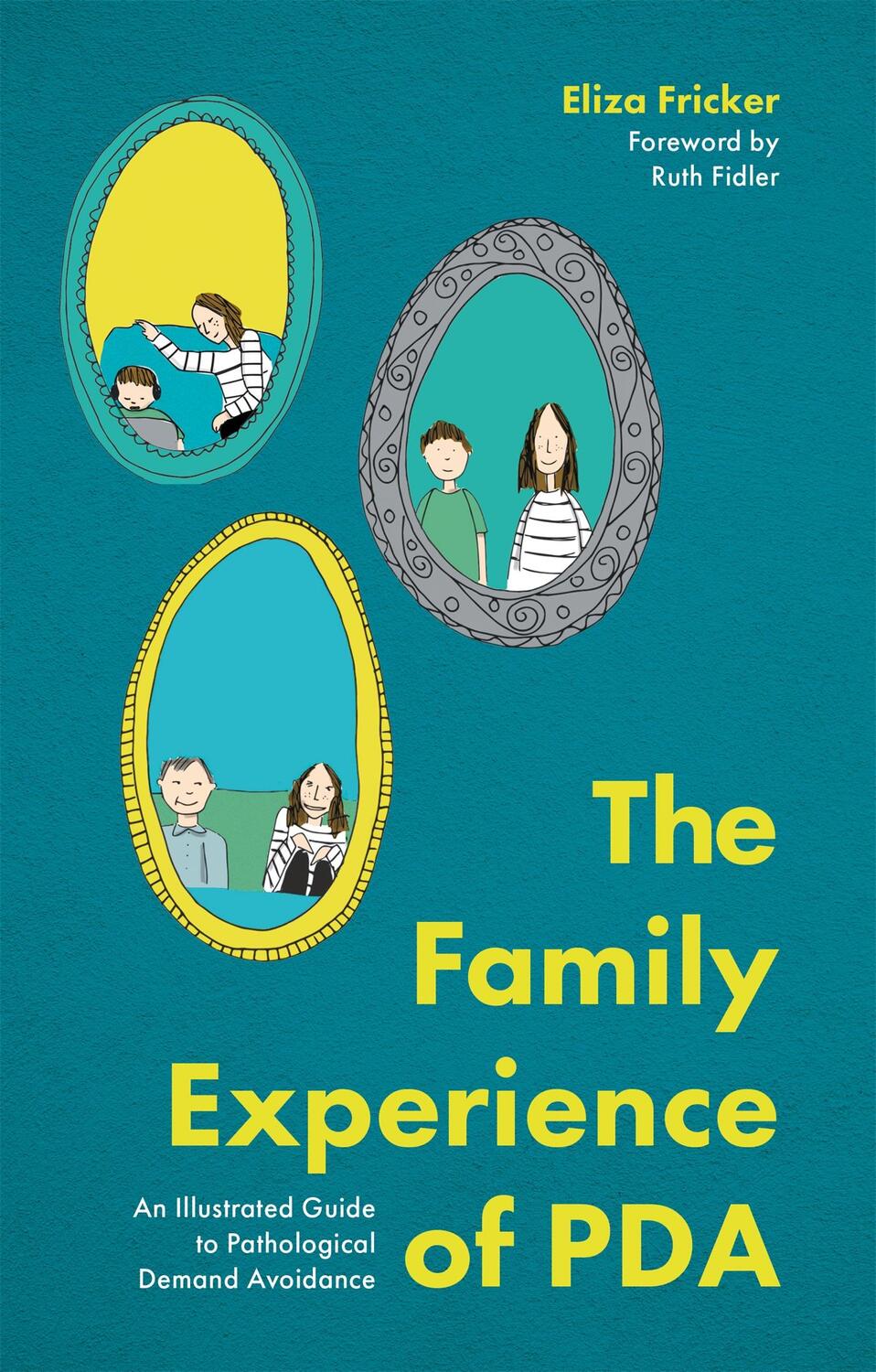 Cover: 9781787756779 | The Family Experience of PDA | Eliza Fricker | Taschenbuch | Englisch
