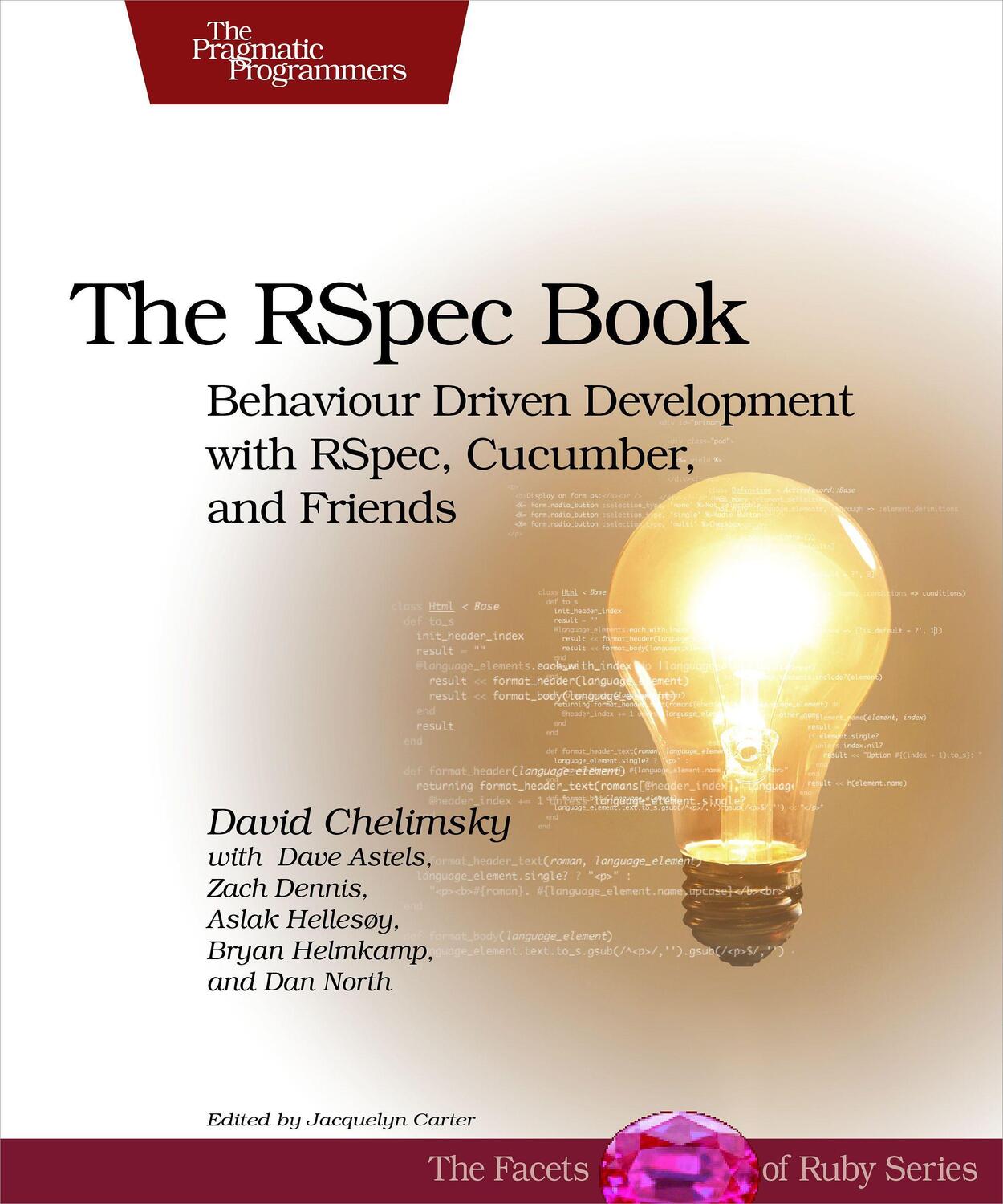 Cover: 9781934356371 | The Rspec Book: Behaviour Driven Development with Rspec, Cucumber,...