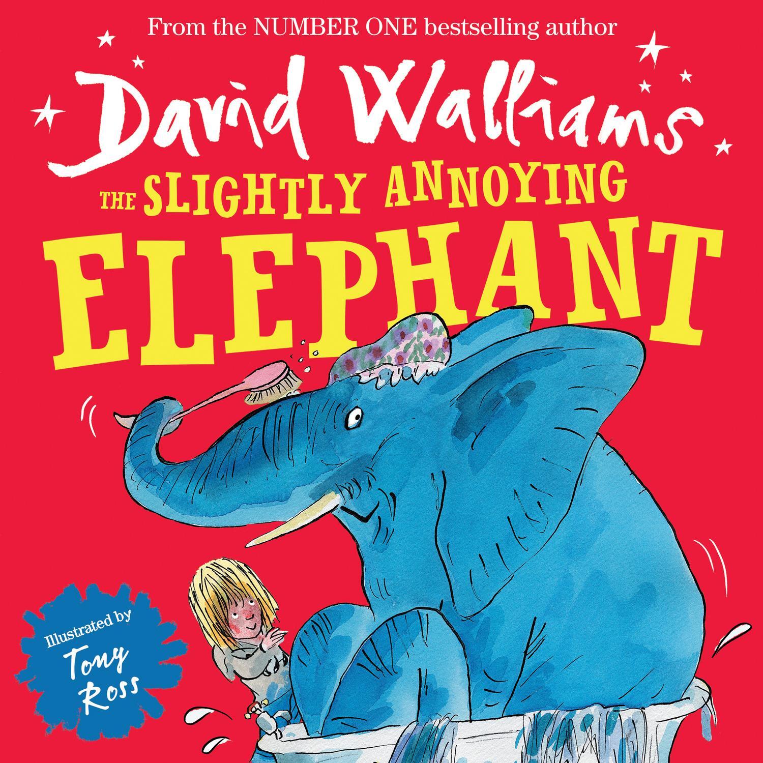 Cover: 9780007581863 | The Slightly Annoying Elephant | David Walliams | Taschenbuch | 32 S.