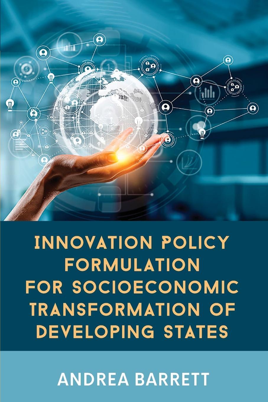 Cover: 9789769669468 | Innovation Policy Formulation for Socioeconomic Transformation of...