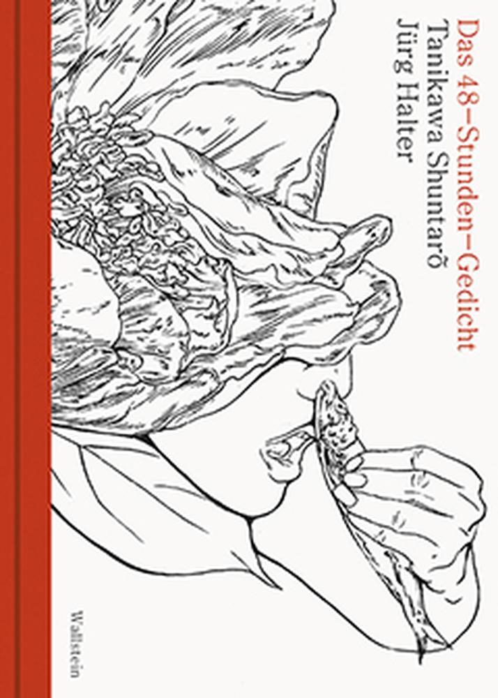 Cover: 9783835318724 | Das 48-Stunden-Gedicht | Jürg/Shuntaro, Tanikawa Halter | Buch | 48 S.