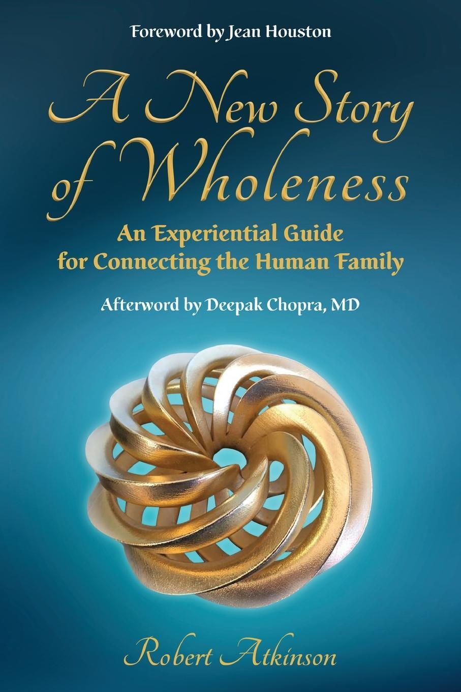 Cover: 9781958921098 | A New Story of Wholeness | Robert Atkinson | Taschenbuch | Paperback