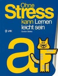 Cover: 9783935767439 | Ohne Stress kann Lernen leicht sein | Gordon Stokes | Buch | 36 S.
