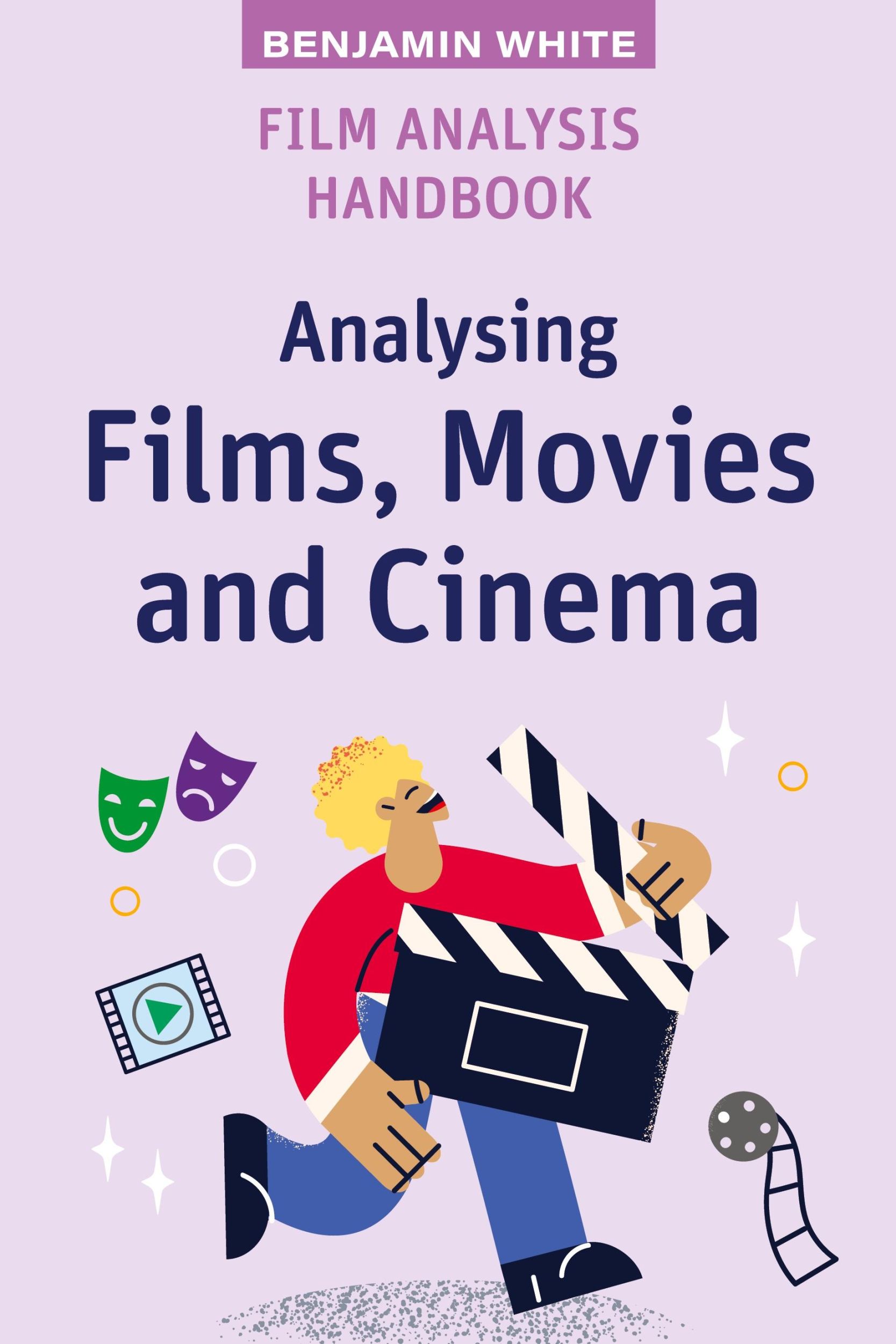 Cover: 9781923116610 | Film Analysis Handbook | Analysing Films, Movies and Cinema | White