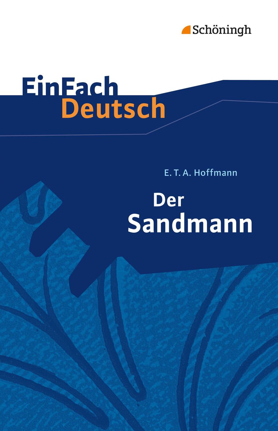 Cover: 9783140223560 | Der Sandmann. EinFach Deutsch Textausgaben | Hoffmann | Taschenbuch