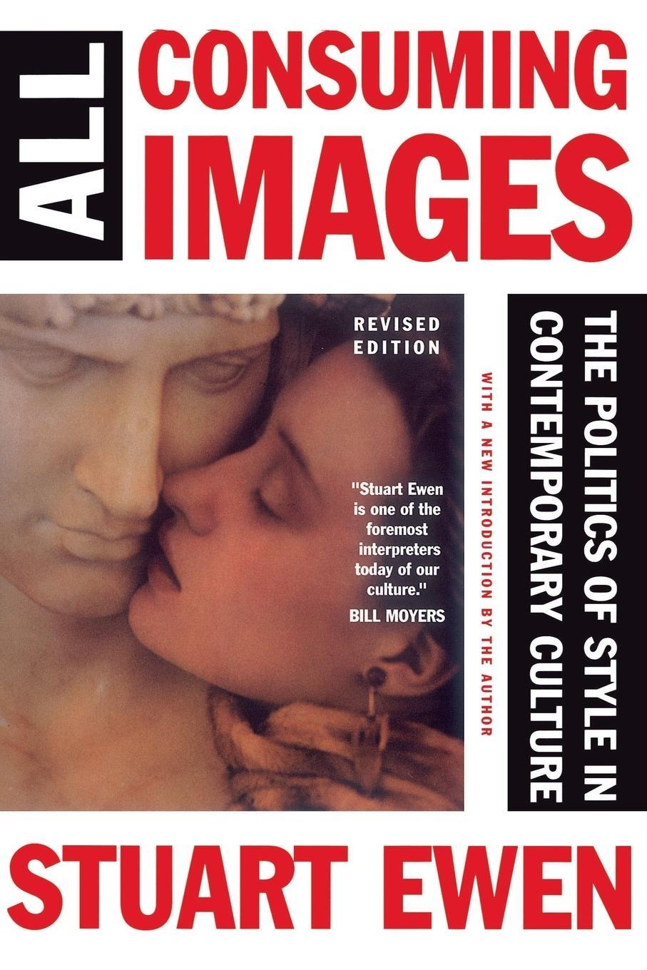 Cover: 9780465001019 | All Consuming Images | The Politics of Style in Contemporary Culture