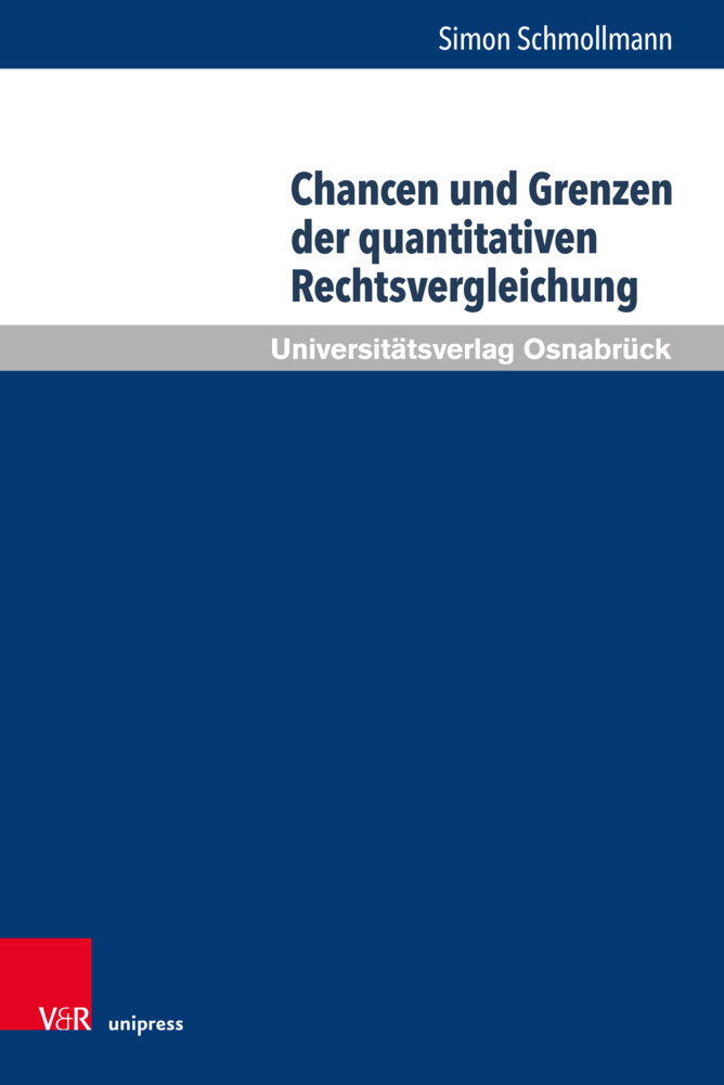 Cover: 9783847114147 | Chancen und Grenzen der quantitativen Rechtsvergleichung | Schmollmann