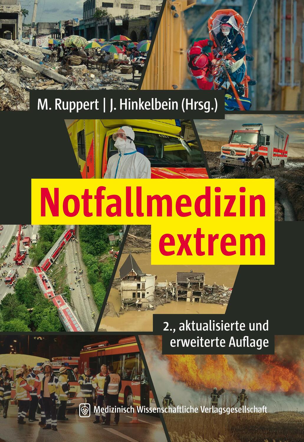 Cover: 9783954667703 | Notfallmedizin extrem | Matthias Ruppert (u. a.) | Taschenbuch | 2023
