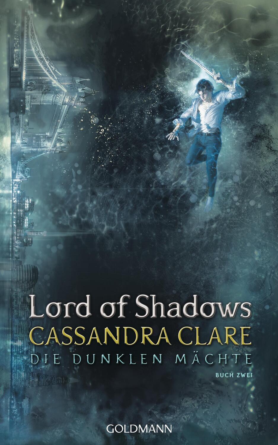 Cover: 9783442314256 | Lord of Shadows | Die dunklen Mächte 2 | Cassandra Clare | Buch | 2017