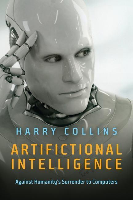 Cover: 9781509504121 | Artifictional Intelligence | Against Humanity's Surrender to Computers