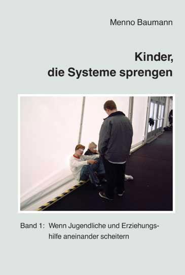 Cover: 9783834010742 | Kinder, die Systeme sprengen | Menno Baumann | Taschenbuch | Deutsch