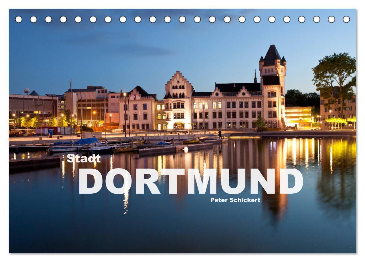 Cover: 9783675459946 | Stadt Dortmund (Tischkalender 2024 DIN A5 quer), CALVENDO...
