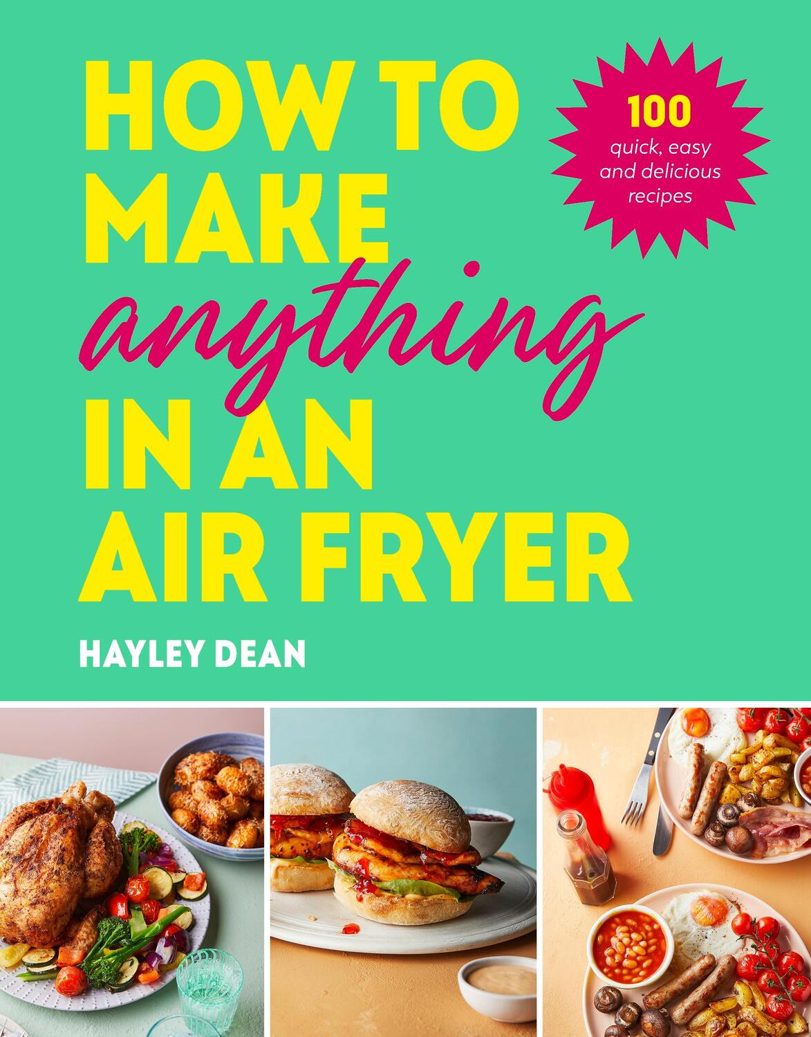 Cover: 9781529915723 | How to Make Anything in an Air Fryer | Hayley Dean | Buch | Englisch