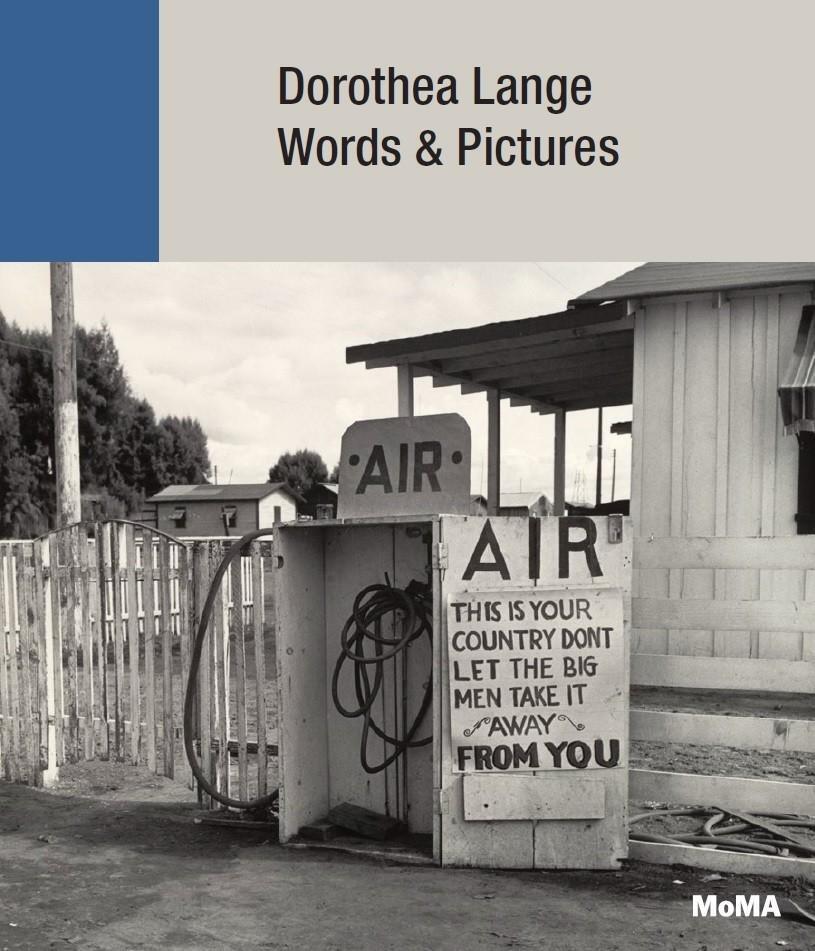 Cover: 9781633451049 | Dorothea Lange: Words + Pictures | Sarah Hermanson Meister | Buch