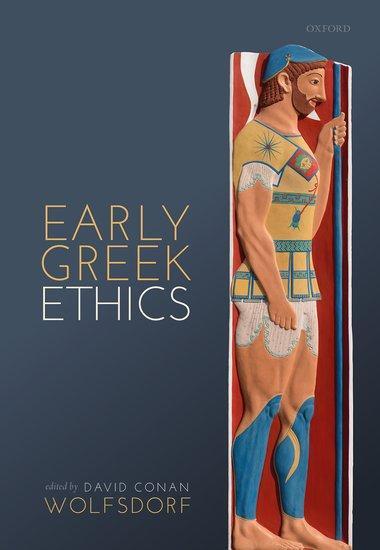 Cover: 9780198758679 | Early Greek Ethics | David Conan Wolfsdorf | Buch | Gebunden | 2020