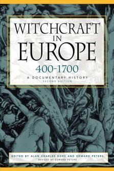 Cover: 9780812217513 | Witchcraft in Europe, 400-1700: A Documentary History | Kors (u. a.)