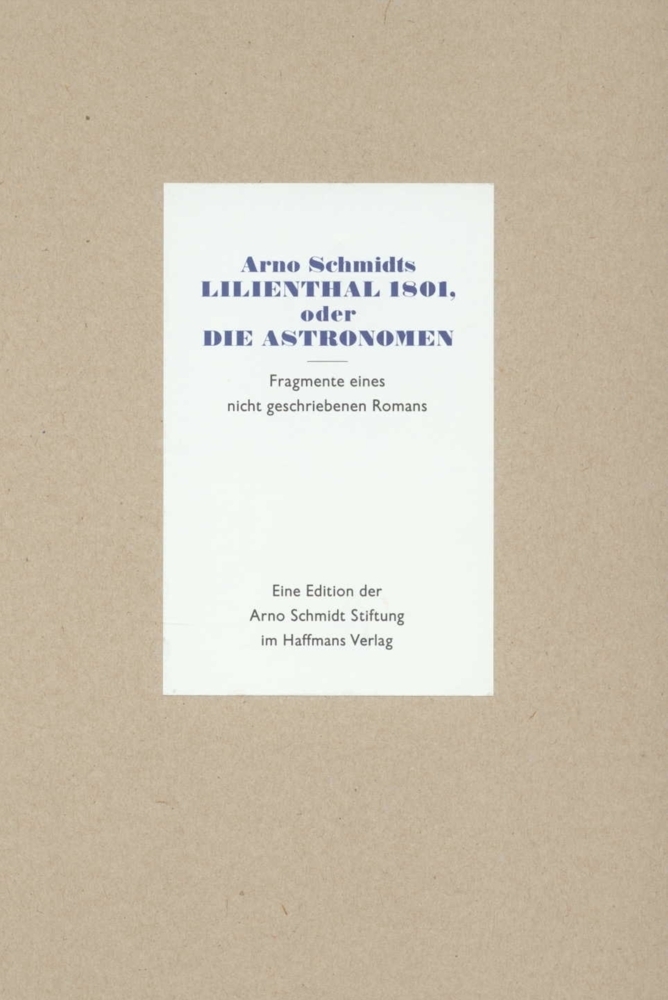 Cover: 9783518800737 | Lilienthal 1801 oder Die Astronomen | Arno Schmidt | Buch | In Schuber