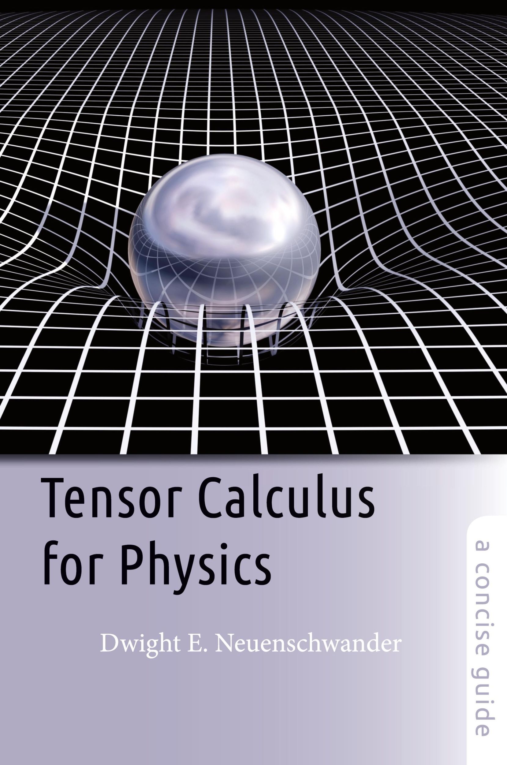 Cover: 9781421415659 | Tensor Calculus for Physics | A Concise Guide | Neuenschwander | Buch