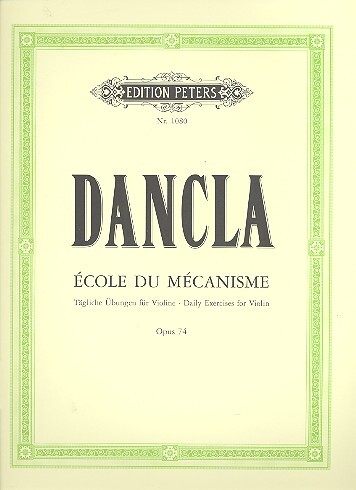 Cover: 9790014006334 | Ecole du mecanisme op.74 für Violine | Charles Dancla | Buch