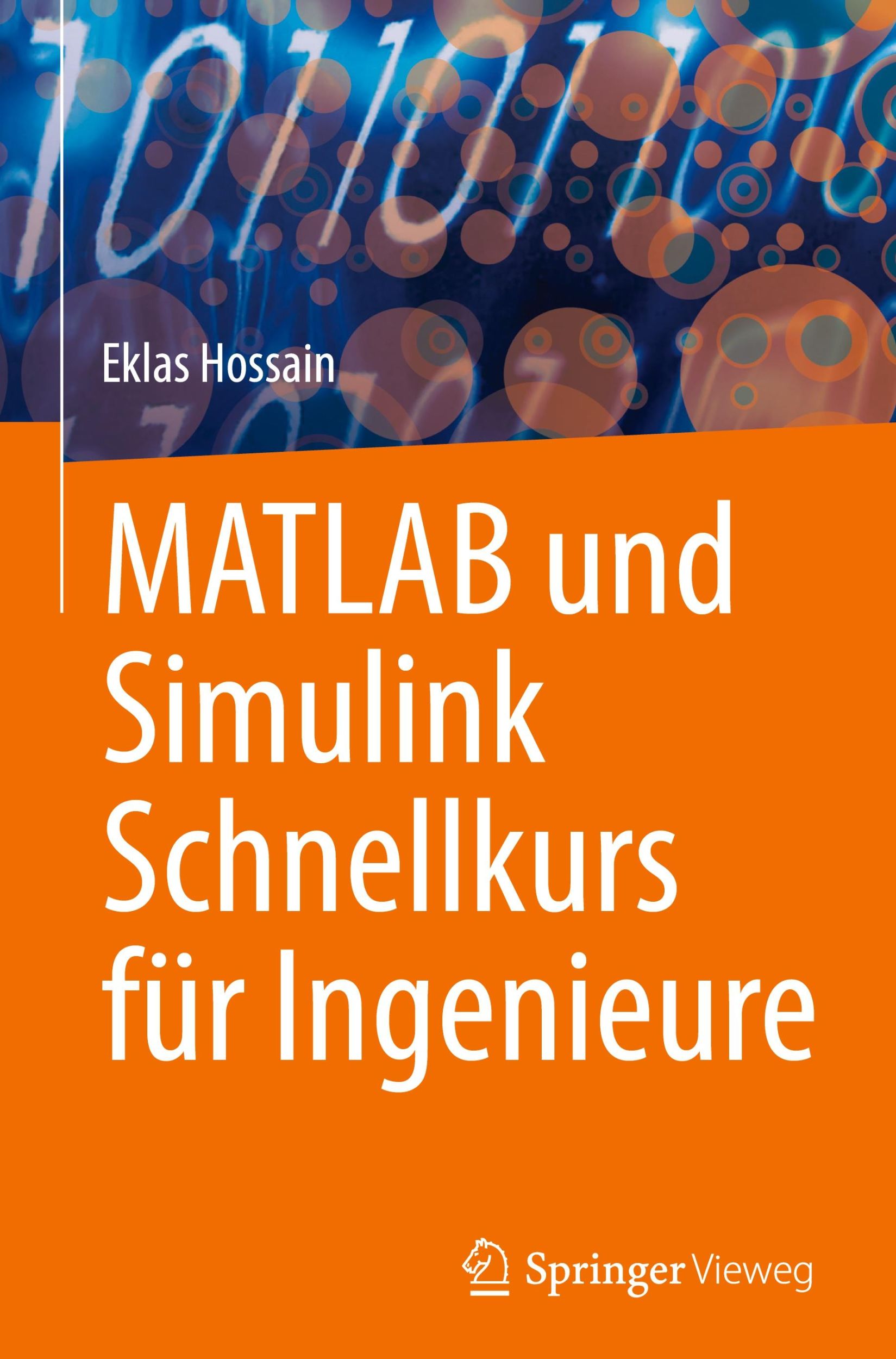 Cover: 9783031599965 | MATLAB und Simulink Schnellkurs für Ingenieure | Eklas Hossain | Buch