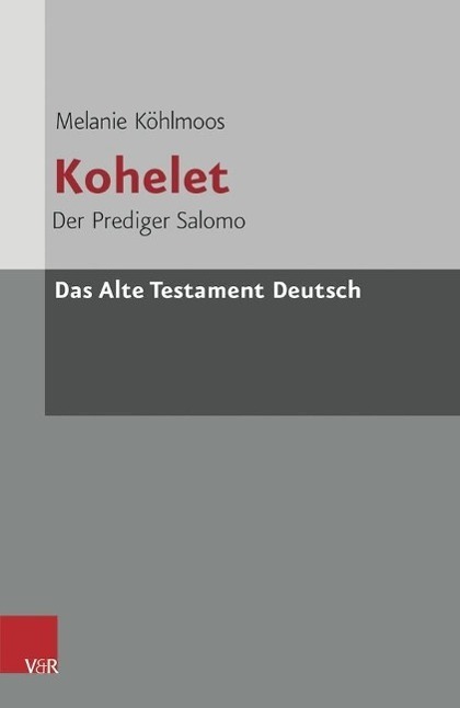 Cover: 9783525512159 | Kohelet | Melanie Köhlmoos | Buch | 253 S. | Deutsch | 2014